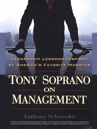 Dina's Book Review | Tony Soprano on Management by Anthony Schneider